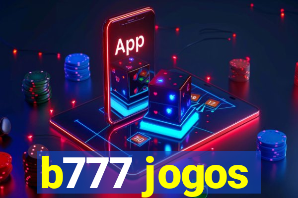 b777 jogos